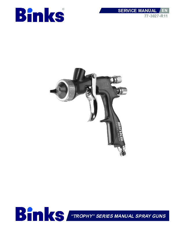 BINKS “TROPHY” SERIES GRAVITY FEED HVLP, LVMP & CONVENTIONAL MANUAL SPRAY GUNS
