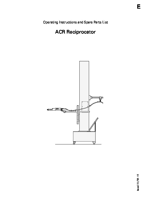 ACR Reciprocator
Operating Instructions and Spare Parts List